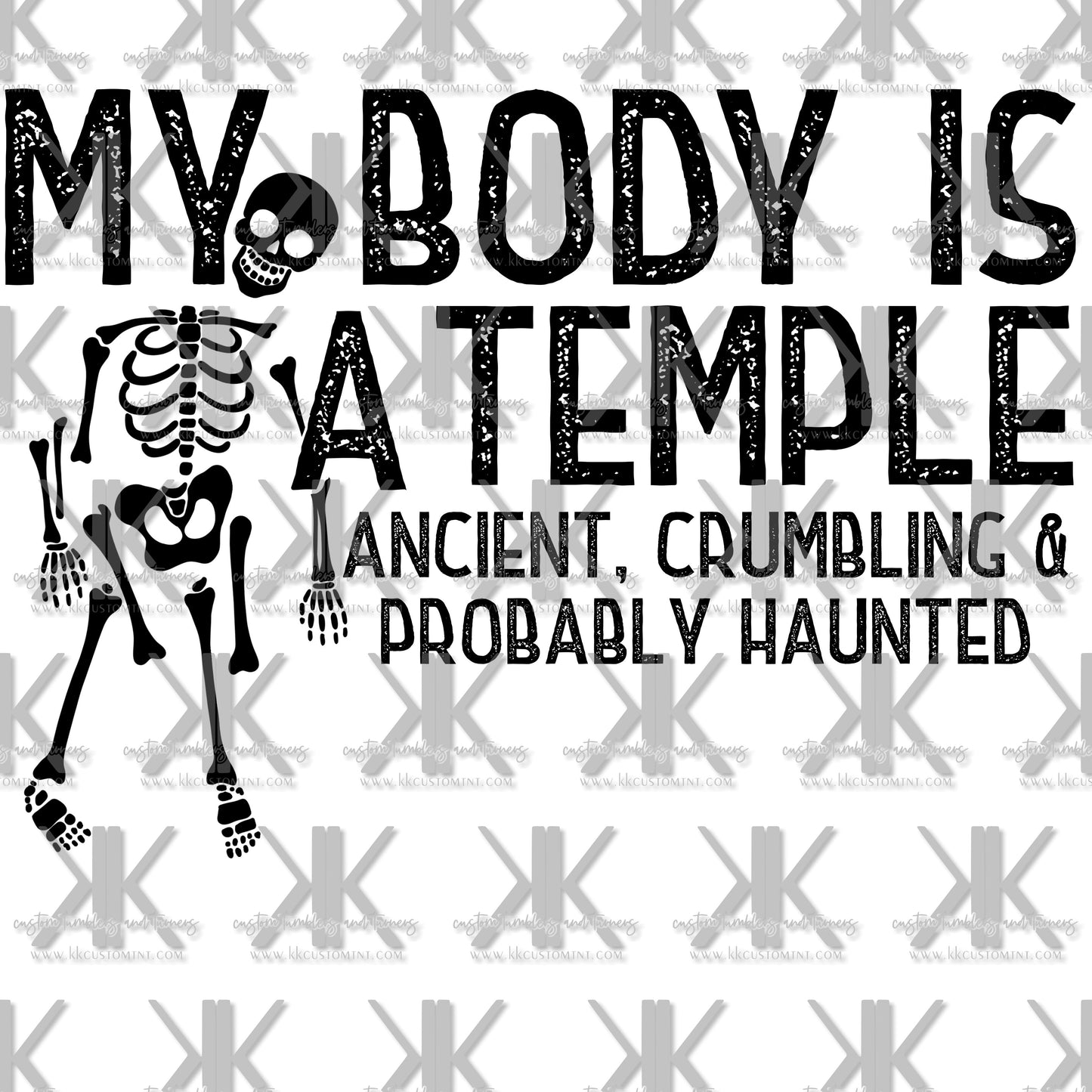 MY BODY IS A TEMPLE DTF (2 OPTIONS)