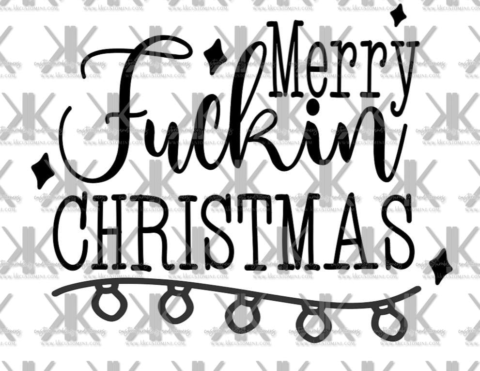 MERRY F'ING CHRISTMAS DTF