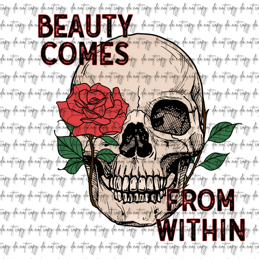 BEAUTY COMES FROM WITHIN FULL COLOR UV DTF DECAL