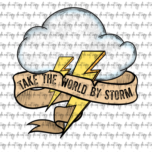 TAKE THE WORLD BY STORM UV DTF DECAL