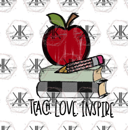 Teach Love Inspire PNG DTF