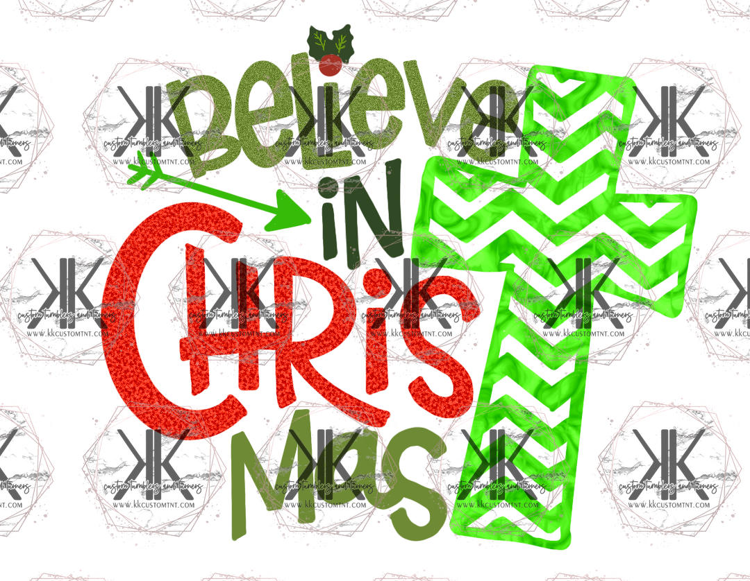 Believe in ChrisTmas PNG **Digital Download Only**