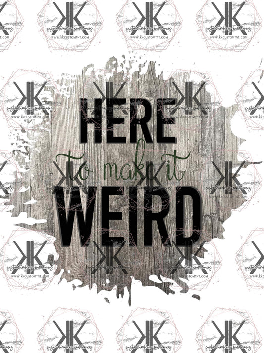 WEIRD**Digital Download Only**