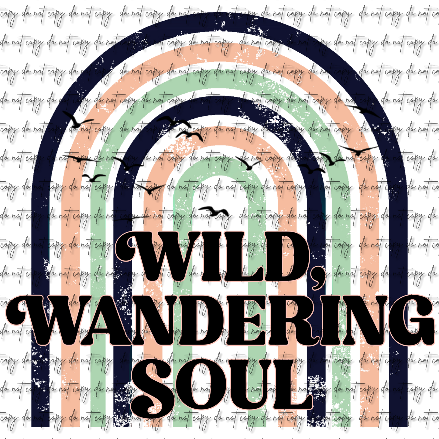 WILD WANDERING SOUL DTF