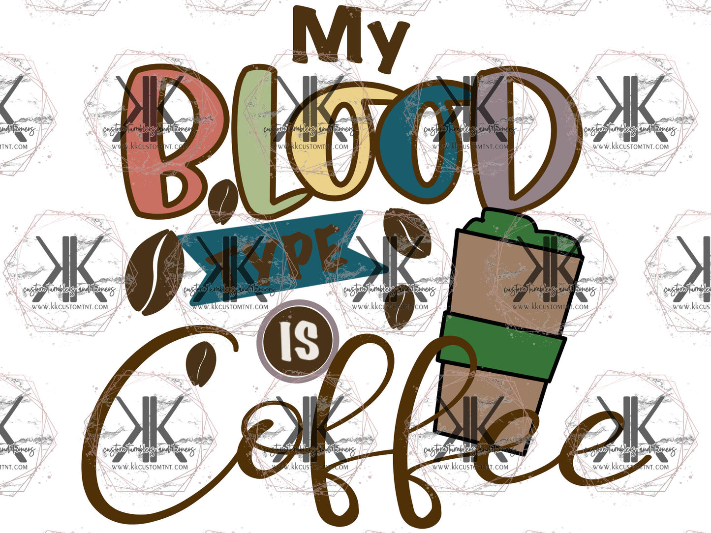 BLOOD TYPE COFFEE**Digital Download Only**