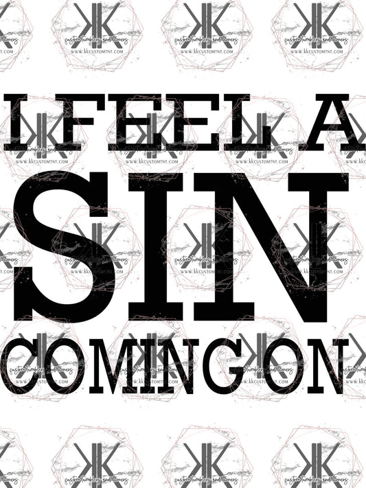 I FEEL A SIN COMING ON **Digital Download Only**