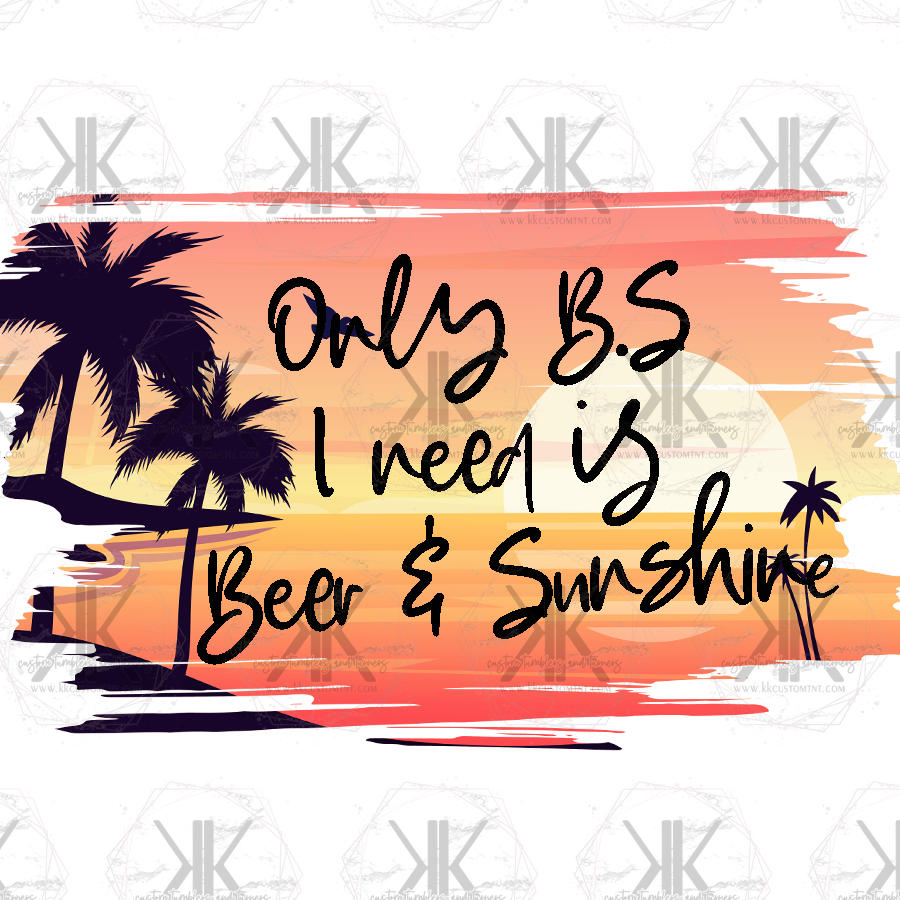 Only BS I Need PNG **Digital Download Only**