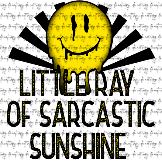 LITTLE RAY OF SARCASTIC SUNSHINE UV DTF DECAL